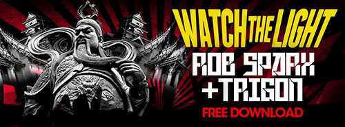 Watch The Light by Rob Sparx & Trigon - Dubstep.NET Exclusive