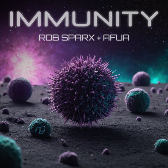 Rob Sparx & Afua - Immunity